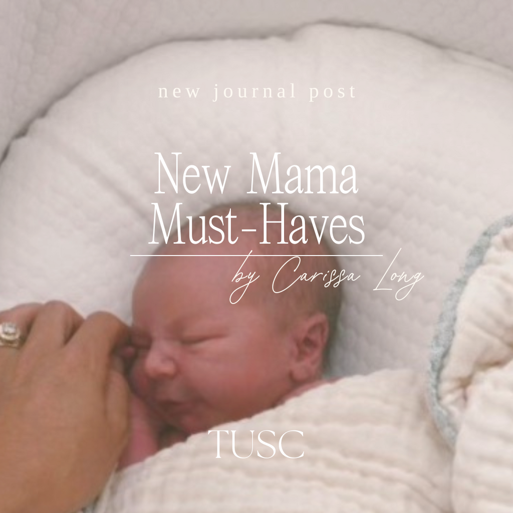 New Mama Must-Haves